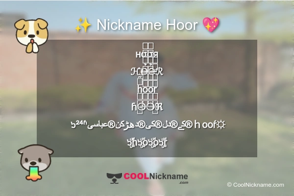 Stylish Nickname for Hoor