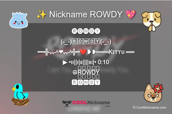 Stylish Nickname for ROWDY