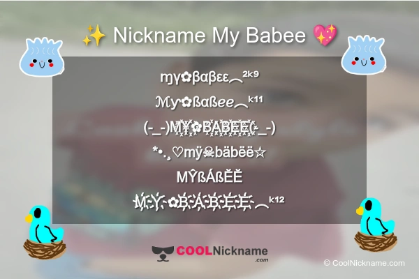 Stylish Nickname for My Babee