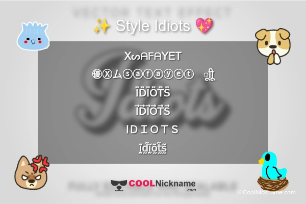 Stylish Nickname for Idiots