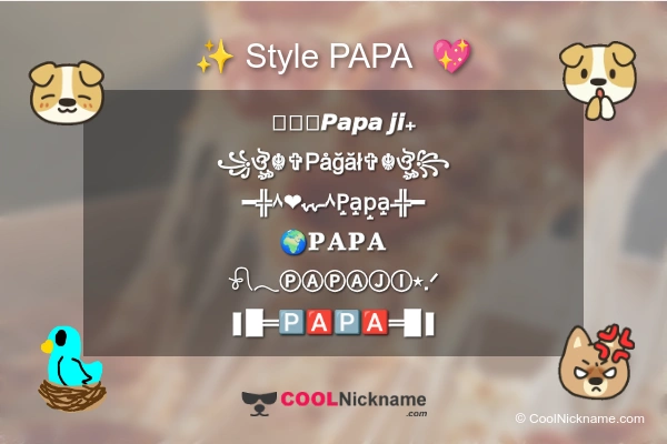 Stylish Nickname for PAPA 