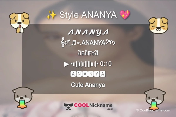 Stylish Nickname for ANANYA