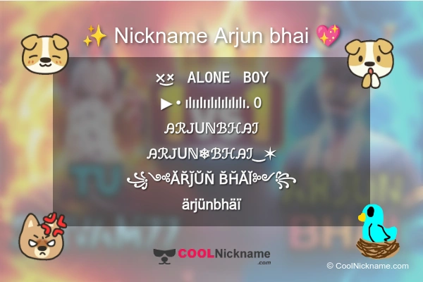 Stylish Nickname for Arjun bhai