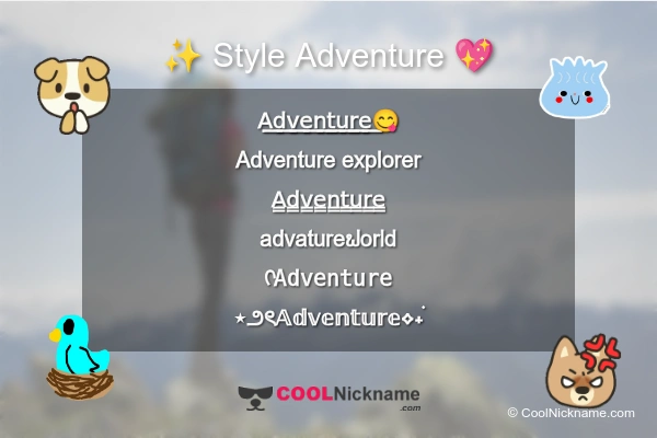 Stylish Nickname for Adventure