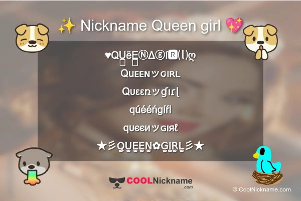 Stylish Nickname for Queen girl