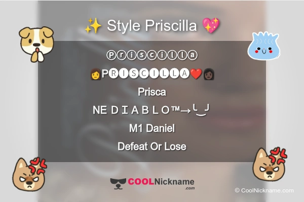 Stylish Nickname for Priscilla