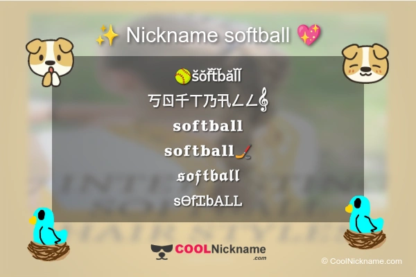 Stylish Nickname for softball