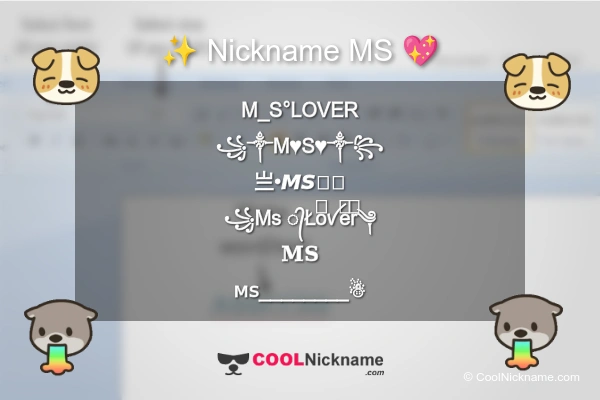 Stylish Nickname for MS