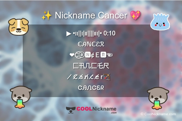 Stylish Nickname for Cancer