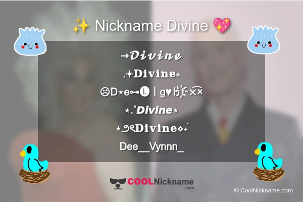 Stylish Nickname for Divine