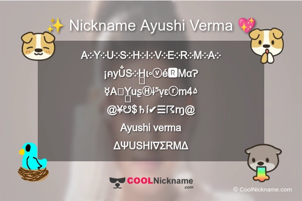 Stylish Nickname for Ayushi Verma