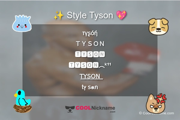 Stylish Nickname for Tyson
