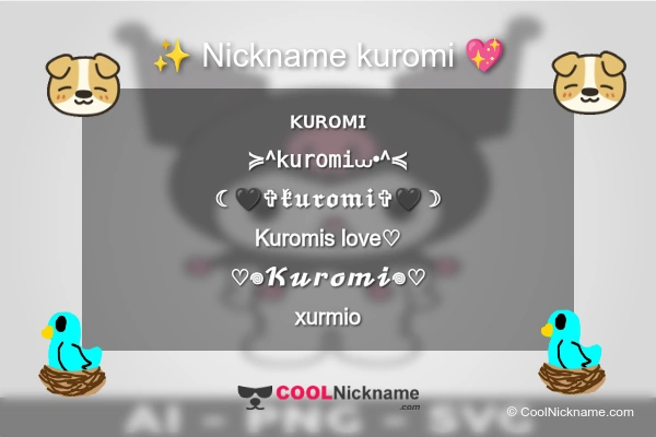 Stylish Nickname for kuromi