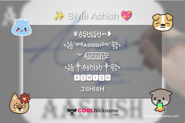 Stylish Nickname for Ashish
