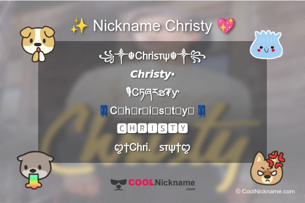 Stylish Nickname for Christy