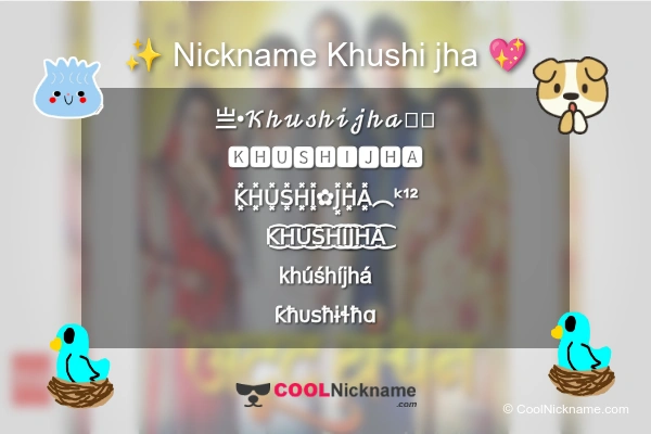Stylish Nickname for Khushi jha