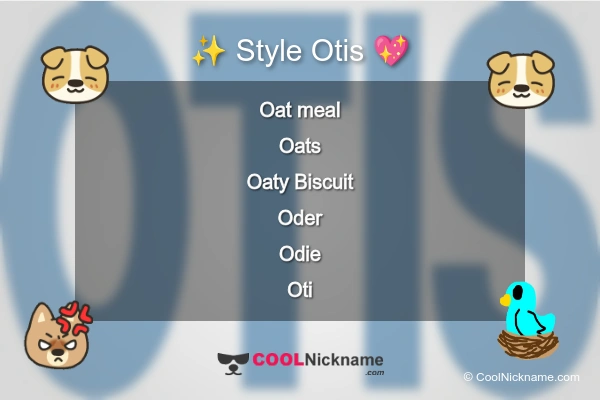 Stylish Nickname for Otis