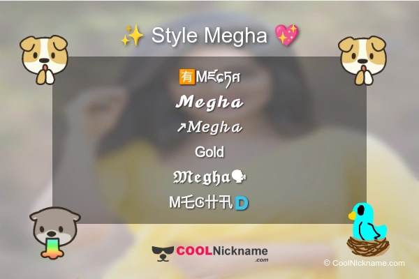 Stylish Nickname for Megha