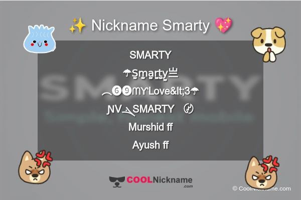 Stylish Nickname for Smarty
