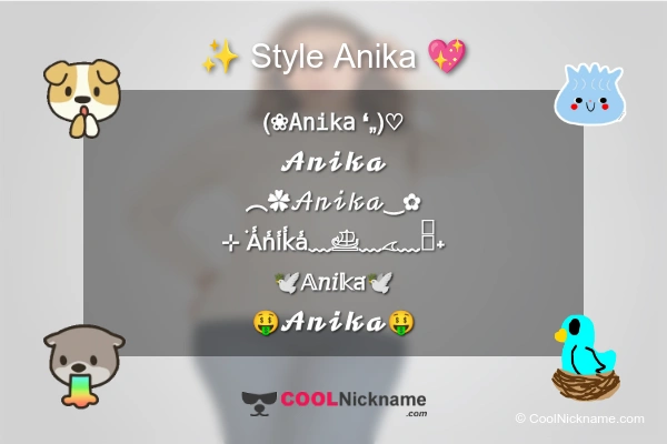 Stylish Nickname for Anika