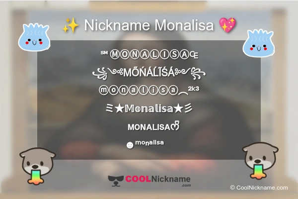 Stylish Nickname for Monalisa