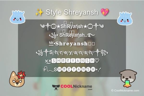Stylish Nickname for Shreyansh