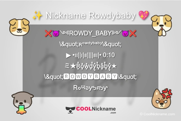 Stylish Nickname for Rowdybaby