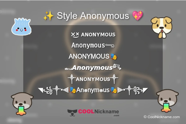 Stylish Nickname for Anonymous