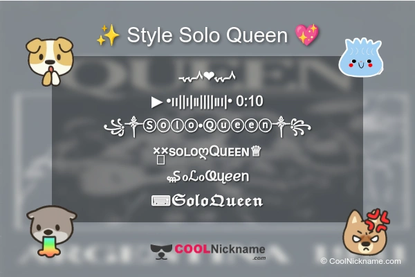 Stylish Nickname for Solo Queen