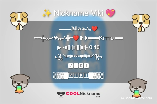 Stylish Nickname for Viki