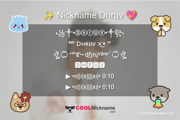 Stylish Nickname for Dhruv