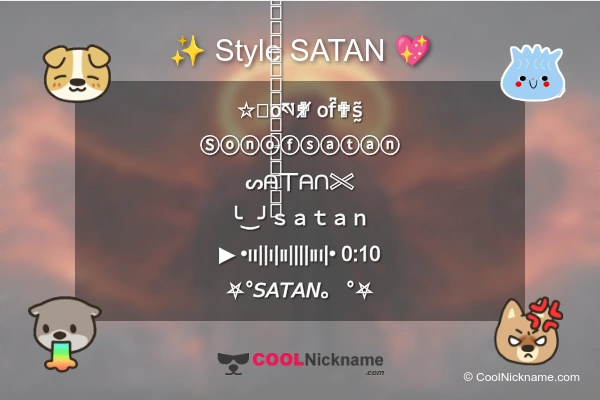 Stylish Nickname for SATAN