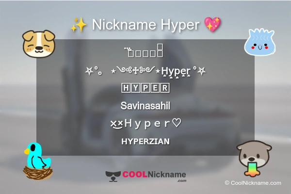 Stylish Nickname for Hyper