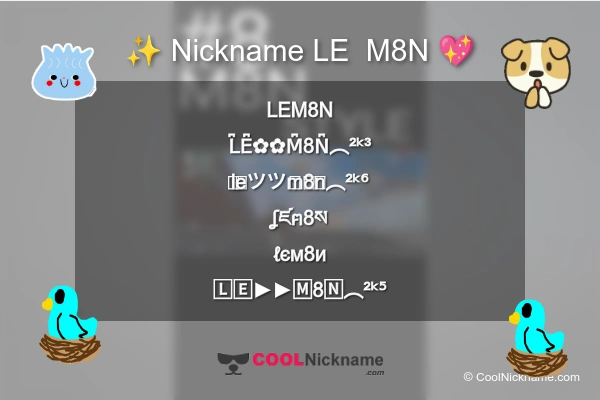 Stylish Nickname for LE  M8N