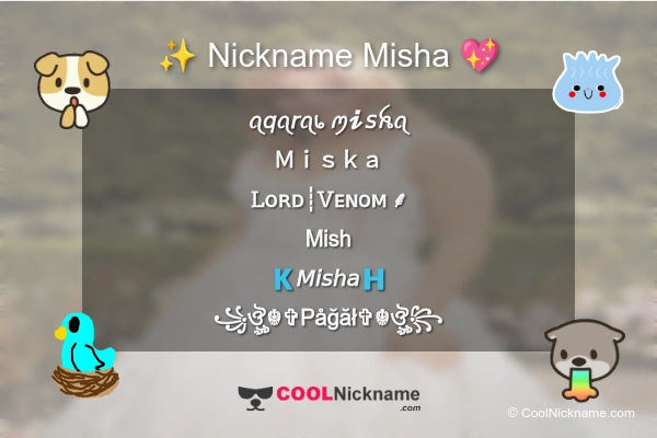 Stylish Nickname for Misha