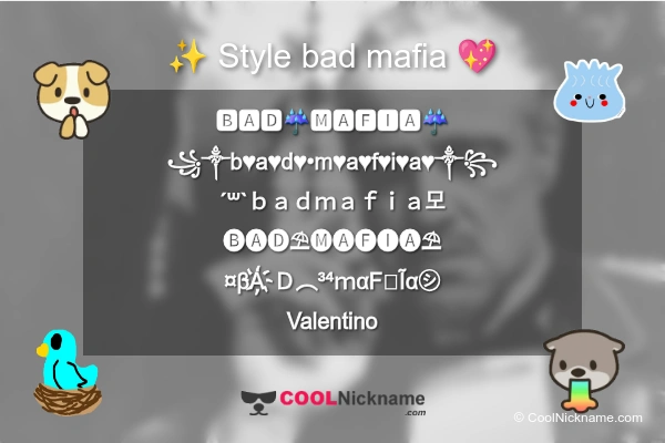 Stylish Nickname for bad mafia
