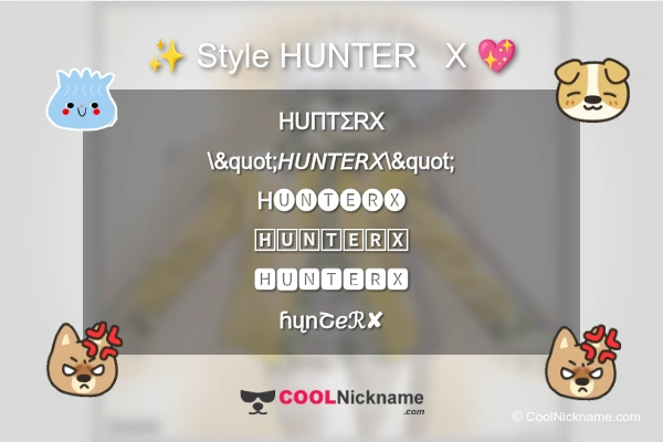 Stylish Nickname for HUNTER   X