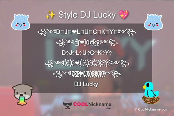 Stylish Nickname for DJ Lucky