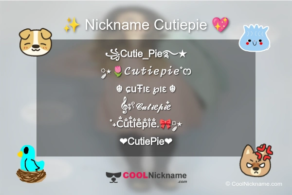 Stylish Nickname for Cutiepie