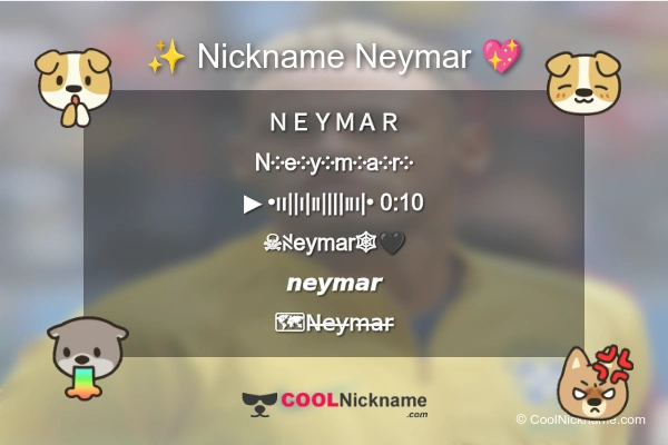 Stylish Nickname for Neymar