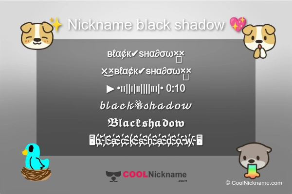 Stylish Nickname for black shadow