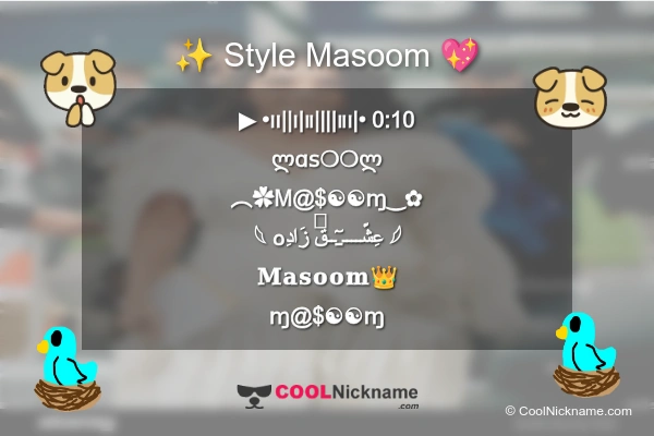 Stylish Nickname for Masoom
