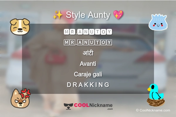 Stylish Nickname for Aunty