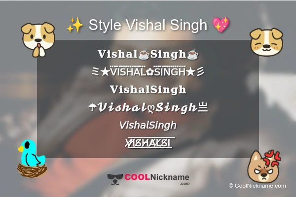 Stylish Nickname for Vishal Singh