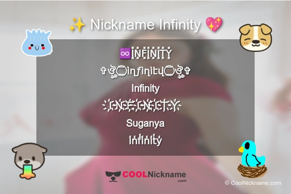 Stylish Nickname for Infinity