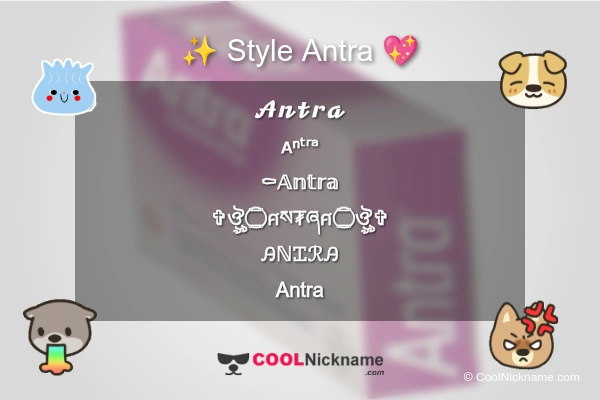 Stylish Nickname for Antra
