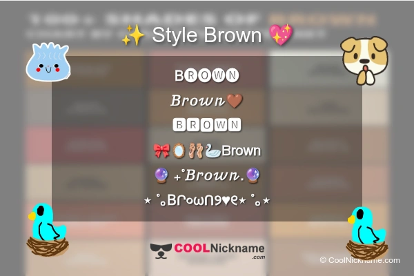 Stylish Nickname for Brown