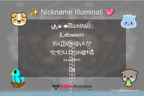 Stylish Nickname for Illuminati