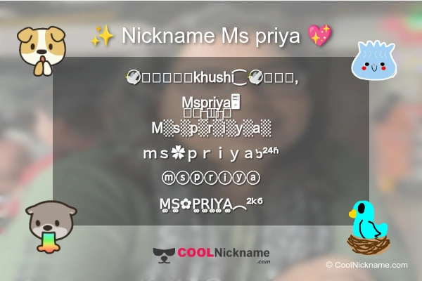 Stylish Nickname for Ms priya