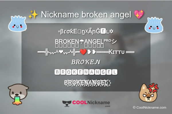 Stylish Nickname for broken angel